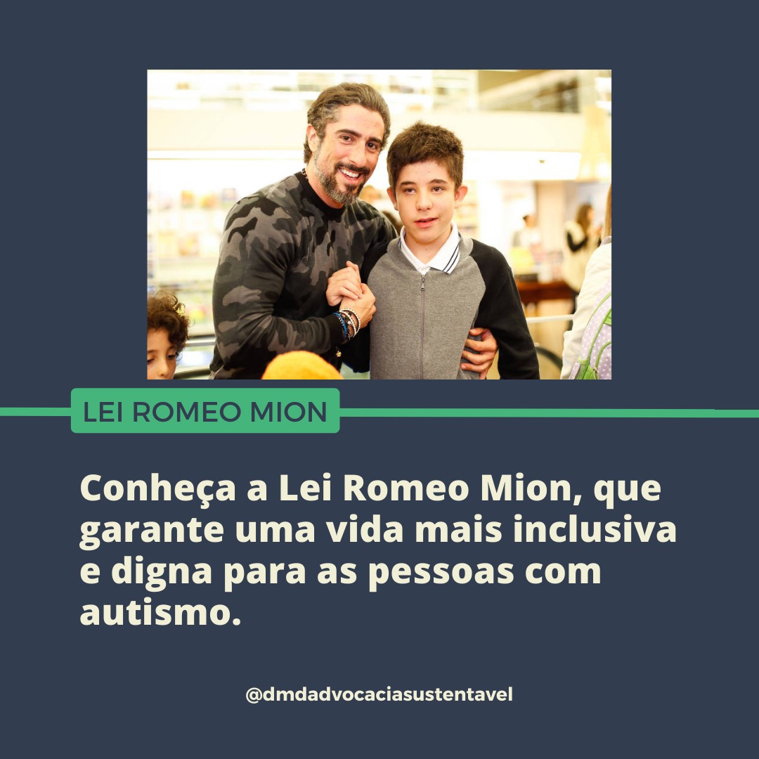 LEI ROMEO MION: GARANTINDO UMA VIDA INCLUSIVA PARA PESSOAS COM AUTISMO